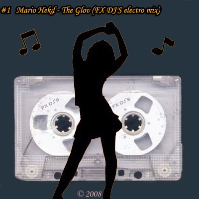 The Glov (FX DJ'S electro mix)